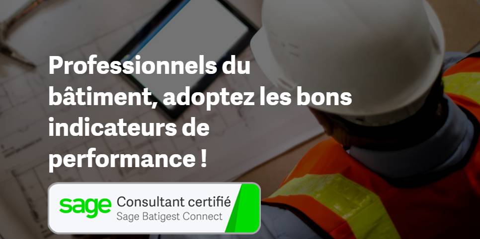 Gestion de chantier avec Sage Batigest Connect : les 4 bénéfices d’une automatisation réussie.