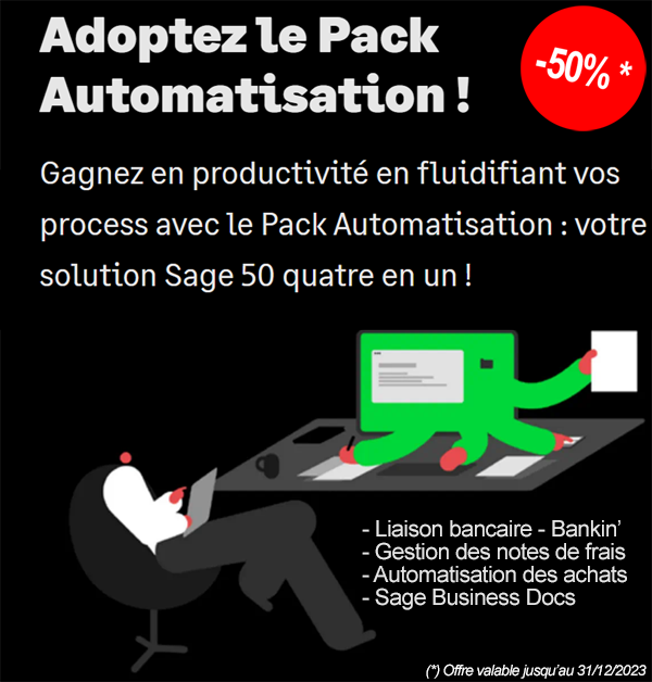 Adoptez le Pack Automatisation Sage 50 à -50%. Gagnez en productivité et anticipez la facture électronique !