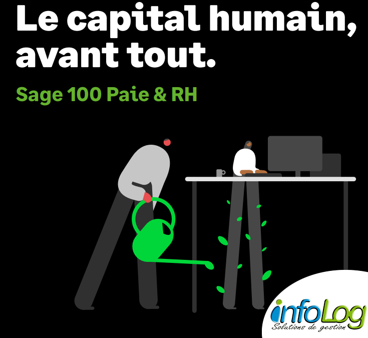 Avec Sage 100 Paie et RH, c’est le capital humain avant tout !